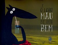 ...E o Lobo Mau se deu bem