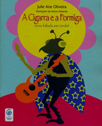 A Cigarra e a Formiga: nova fábula em cordel